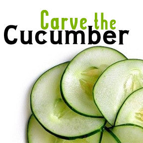 Carve The Cucumber