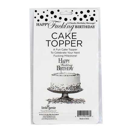 Happy Fucking Birthday Cake Topper