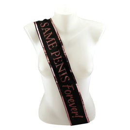 Same Penis Forever Sash