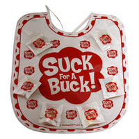 Suck for a Buck Bib with 20 Packs of Candy