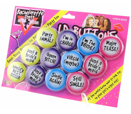 Bachelorette Party I.D. Buttons Twelve Buttons Per Pack
