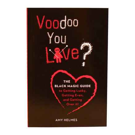 Voodoo You Love? Kit - The Black Magic Guide